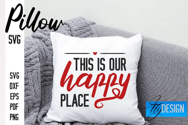 Pillow SVG Design | Funny Quotes SVG SVG Fly Design 