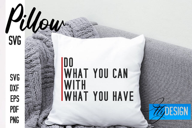Pillow SVG Design | Funny Quotes SVG SVG Fly Design 