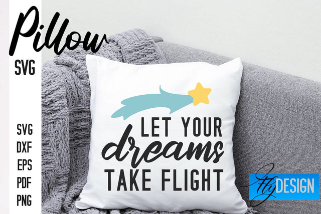 Pillow SVG Design | Funny Quotes SVG SVG Fly Design 