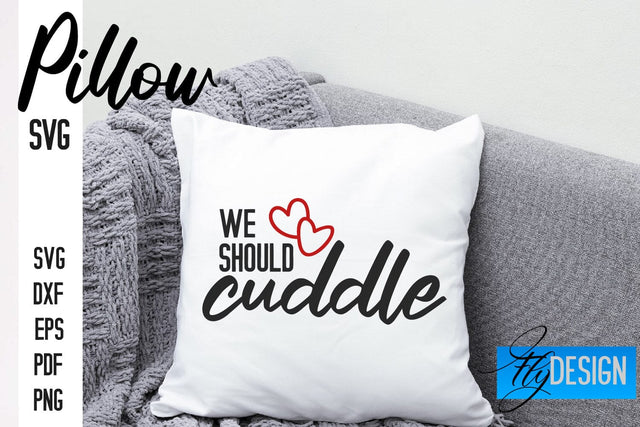 Pillow SVG Design | Funny Quotes SVG SVG Fly Design 