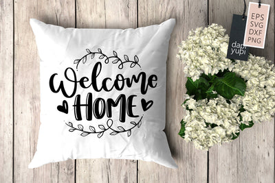 Pillow SVG Welcome Home Quotes SVG dapiyupi store 