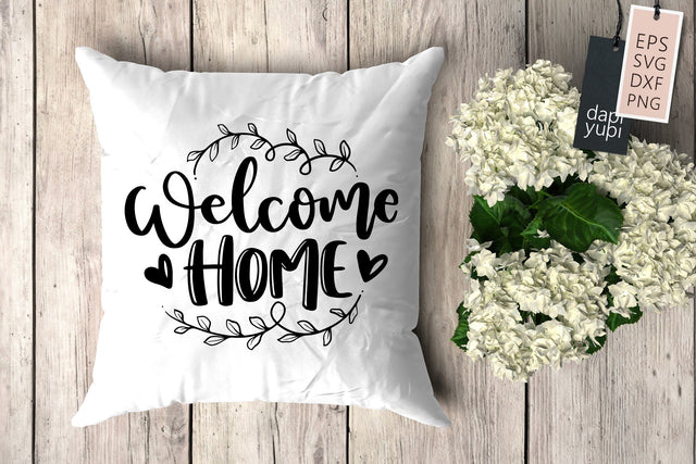Pillow SVG Welcome Home Quotes SVG dapiyupi store 