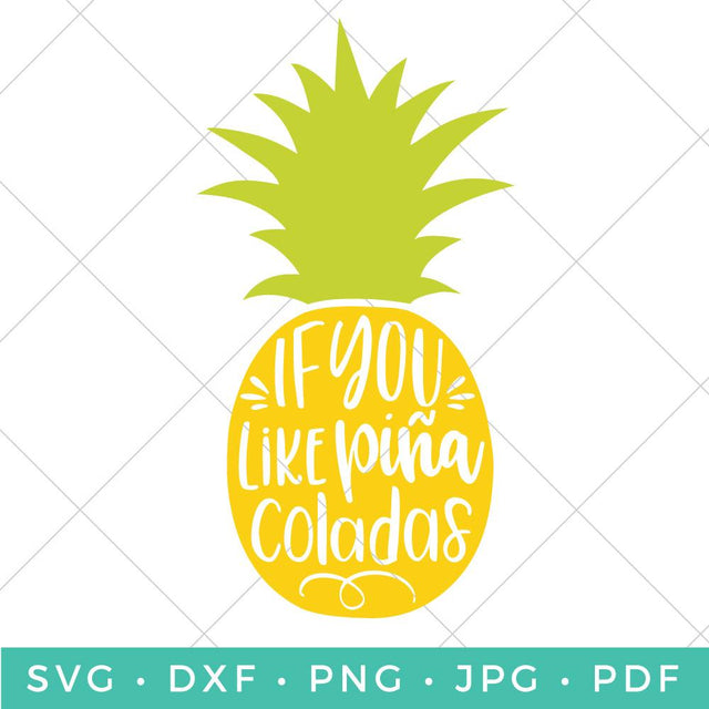 Pina Colada Pineapple SVG Hey Let's Make Stuff 