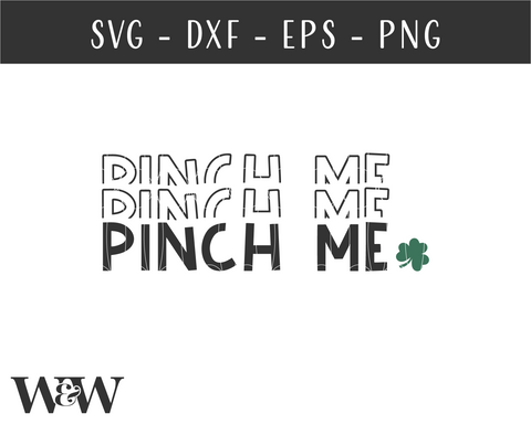 Pinch Me SVG | St. Patrick's Day SVG SVG Wood And Walt 