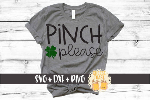 Pinch Please - St Patrick's Day SVG PNG DXF Cut Files SVG Cheese Toast Digitals 