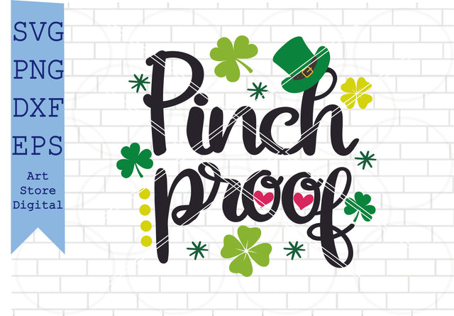 Pinch Proof (1) Svg, St Patrick’s Day Svg Png, Dxf, Eps Cut Files SVG Artstoredigital 