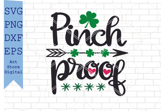 Pinch Proof (2) Svg, St Patrick’s Day Svg Png, Dxf, Eps Cut Files SVG Artstoredigital 