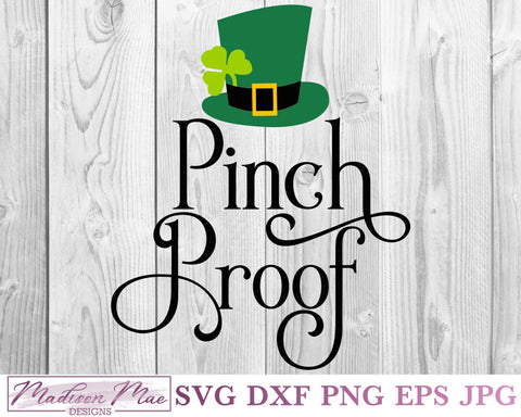 Pinch Proof, Saint Patrick's Day SVG SVG Madison Mae Designs 