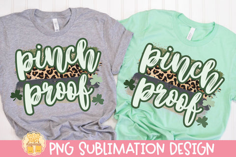 Pinch Proof | St Patrick's Day Sublimation PNG Sublimation Cheese Toast Digitals 