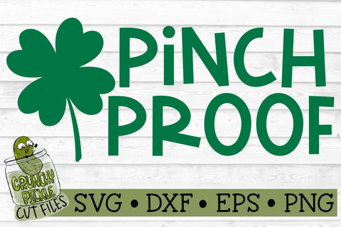 Pinch Proof - St. Patrick's Day SVG File SVG Crunchy Pickle 