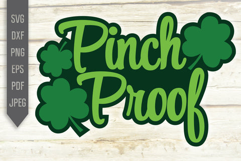 Pinch Proof Svg. St Patricks Day Shirt Svg. St. Patrick's Day Svg. Lucky Svg. Irish Svg. Clover Svg. St Patrick's Dxf, eps, png, jpg pdf SVG Mint And Beer Creations 