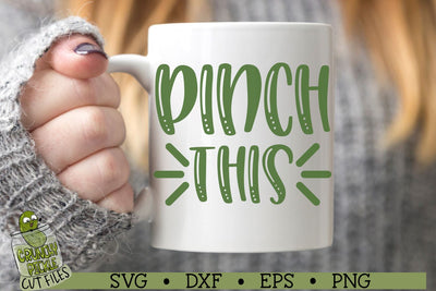 Pinch This St. Patrick's Day SVG File SVG Crunchy Pickle 