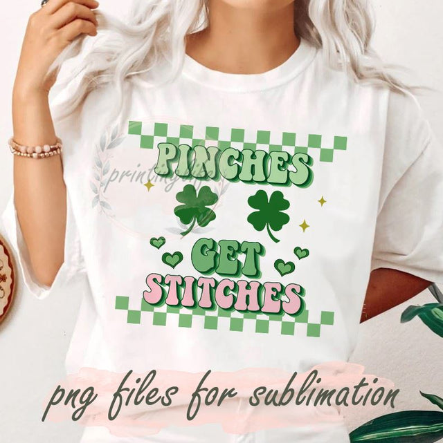 Pinches Get Stitches St Patrick's Day PNG, St Patrick's Day Png, Patrick's Day Png File, Retro St. Patty's Day Png, Sublimation Design Sublimation PrintingLife 