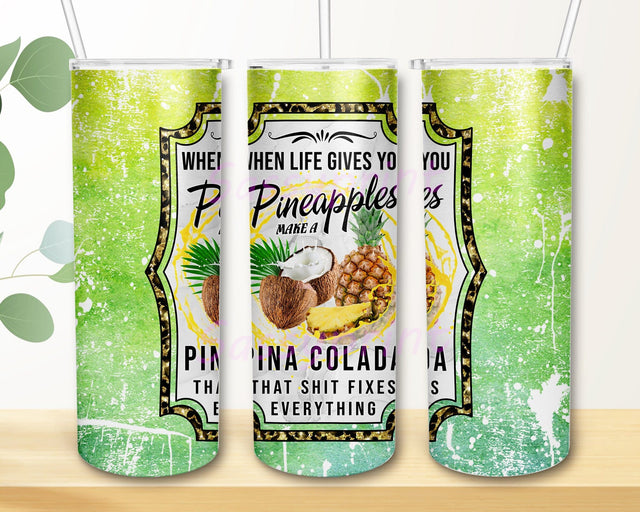 Pineapple Colada 20oz Tumbler Png, Summer Cocktail Tumbler, That Shit Fixes Everything, Power Wash Tumbler, Pineapple Tumbler Png Sublimation sassyprint 