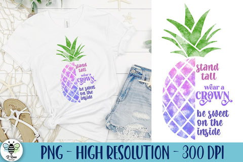 Pineapple Quote PNG for Sublimation Sublimation B Renee Design 