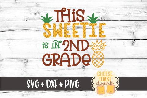 Pineapple School SVG | This Sweetie Is In 2nd Grade SVG Cheese Toast Digitals 