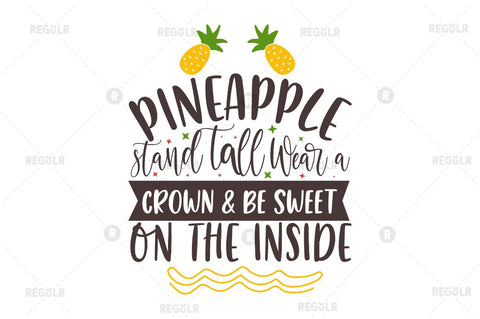 Pineapple stand tall wear a SVG SVG Regulrcrative 