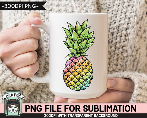 Pineapple SUBLIMATION Designs PNG, Rainbow Pineapple Sublimation PNG, Summer PNG Sublimation File, Vacation PNG, Tropical PNG, Summer Sublimation PNG File Sublimation Wild Pilot 