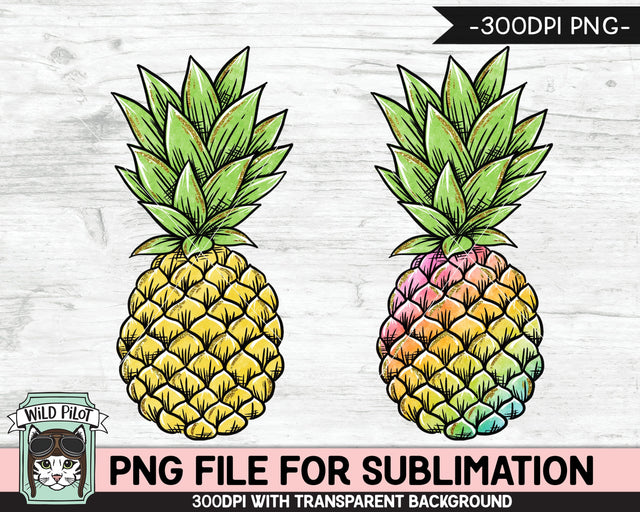 Pineapple SUBLIMATION Designs PNG, Rainbow Pineapple Sublimation PNG, Summer PNG Sublimation File, Vacation PNG, Tropical PNG, Summer Sublimation PNG File Sublimation Wild Pilot 