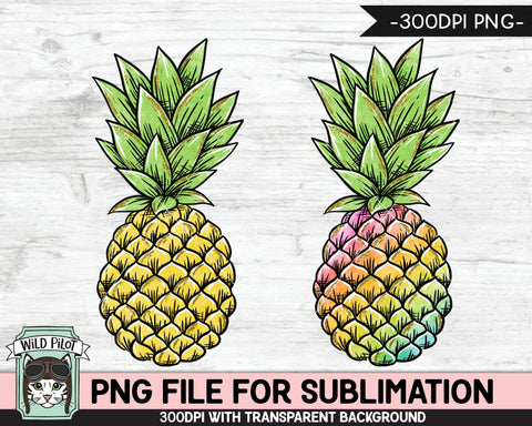 Pineapple SUBLIMATION Designs PNG, Rainbow Pineapple Sublimation PNG, Summer PNG Sublimation File, Vacation PNG, Tropical PNG, Summer Sublimation PNG File Sublimation Wild Pilot 
