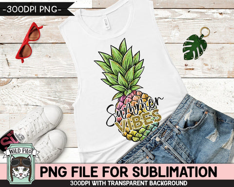 Pineapple SUBLIMATION Designs PNG, Summer Vibes Sublimation PNG, Rainbow Pineapple PNG Sublimation File, Summer Vacation Sublimation Design PNG Sublimation Wild Pilot 