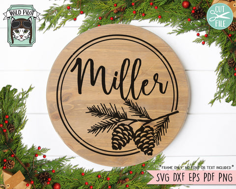 Pinecone SVG File, Pinecone Monogram Frame SVG File, Pinecone Cut File, Christmas SVG File, Winter Monogram Fram SVG, Pine cone wreath, Door Sign SVG SVG Wild Pilot 