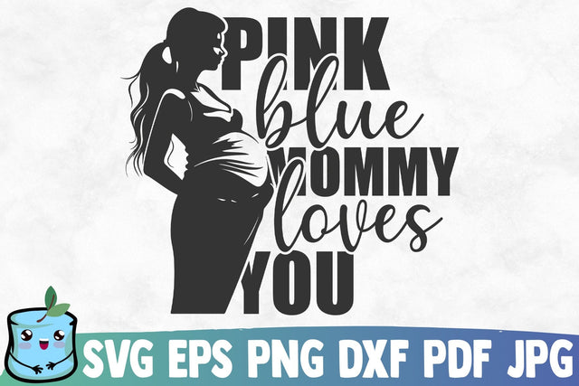 Pink Blue Mommy Loves You SVG MintyMarshmallows 