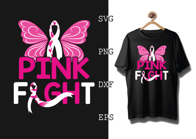Pink Fight Svg, Breast Cancer Awareness Svg, Png, Eps, Dxf Files SVG DesignTShirt 