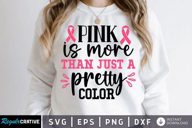 Pink is more than just a SVG Design SVG Regulrcrative 