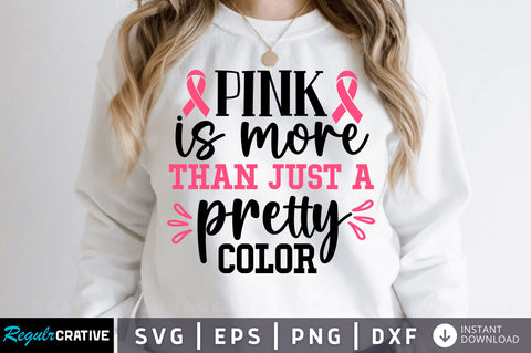 Pink is more than just a SVG Design SVG Regulrcrative 
