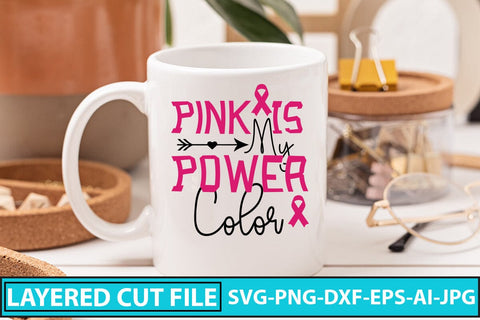Pink Is My Power Color SVG Cut File SVG Syaman 