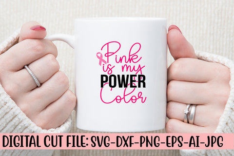 Pink Is My Power Color SVG Cut File SVG Syaman 