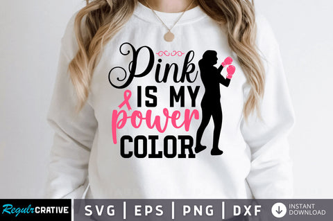 Pink is my power SVG Design SVG Regulrcrative 