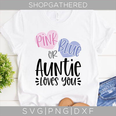 Pink Or Blue Auntie Loves You SVG SVG ShopGathered 