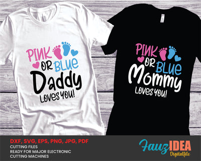 Pink or Blue Mommy Loves You Svg, Pink or Blue Daddy Loves You Svg, Boy or Girl, Svg Files for Cricut, Boy or Girl Mommy Daddy Loves You Svg SVG Fauz 