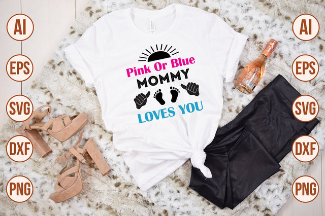 Pink or blue mommy loves you svg SVG nirmal108roy 