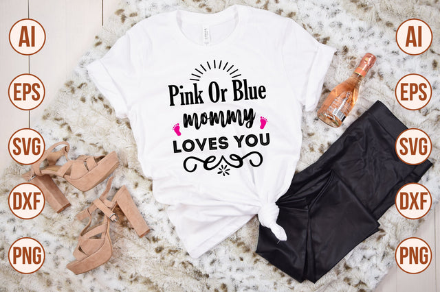 Pink or blue mommy loves you svg SVG nirmal108roy 