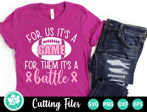 Pink Out SVG | For Them It's a Battle SVG TrueNorthImagesCA 