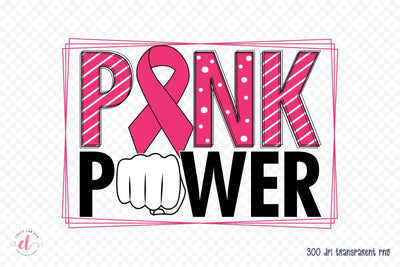 Pink Power PNG | Breast Cancer Sublimation Sublimation CraftLabSVG 