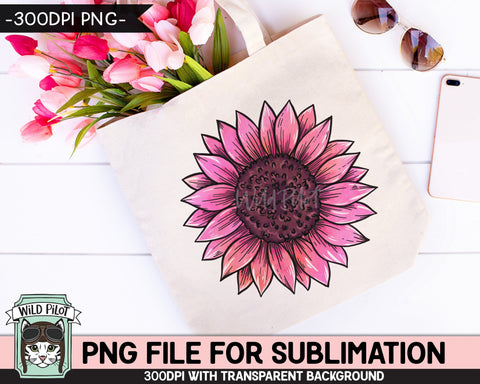 Pink Sunflower SUBLIMATION Designs PNG, Sunflower Sublimation, Sunflower PNG Sublimation File, Flower Sublimation, Breast Cancer Awareness Sublimation Wild Pilot 