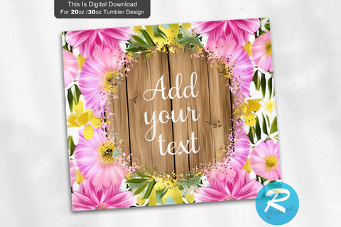 Pink Wood Flower 20 oz / 30 oz Tumbler PNG Sublimation Regulrcrative 