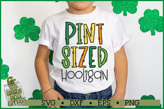 Pint Sized Hooligan St. Patrick's Day SVG File SVG Crunchy Pickle 