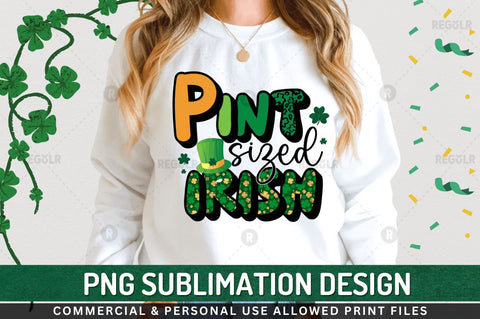 Pint sized irish Sublimation PNG Sublimation Regulrcrative 