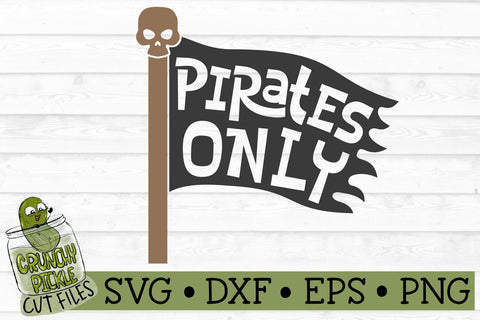 Pirates Only Flag SVG File SVG Crunchy Pickle 