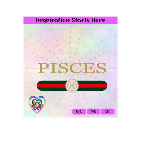 Pisces | Horoscope | Red and Green Stripes | February 19-March 20 - Transparent PNG SVG DXF - Silhouette, Cricut, ScanNCut SVG Aint That Sweet 