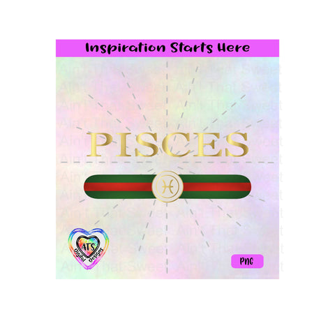Pisces | Horoscope | Red and Green Stripes | February 19-March 20 - Transparent PNG SVG DXF - Silhouette, Cricut, ScanNCut SVG Aint That Sweet 