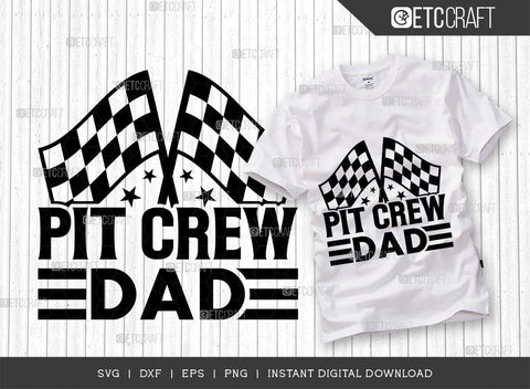 Pit Crew Dad SVG Cut File, Sports Svg, Car Racing Quotes, Racing Cutting File, TG 02691 SVG ETC Craft 