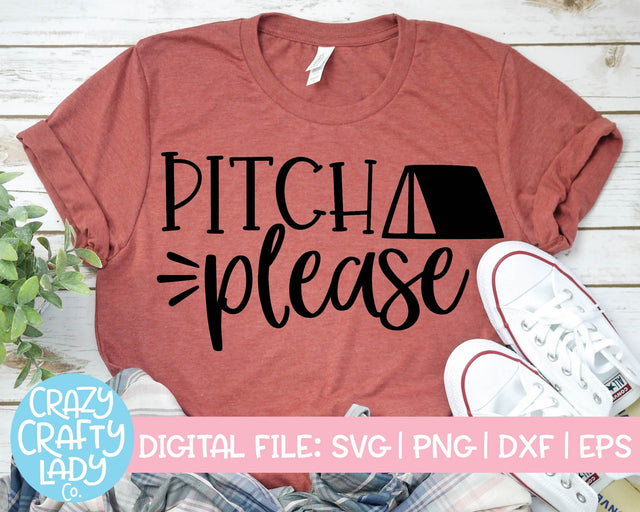 Pitch Please | Funny Camping SVG Cut File SVG Crazy Crafty Lady Co. 