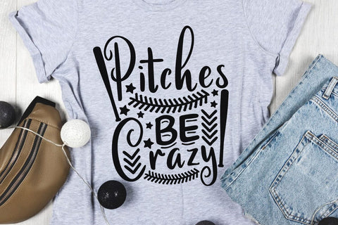 Pitches Be Crazy| Baseball Mom SVG Cutting Files. SVG CosmosFineArt 
