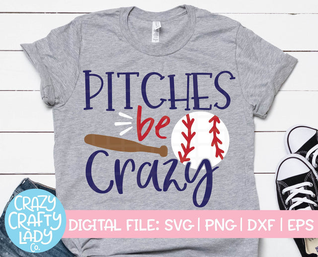 Pitches Be Crazy | Baseball SVG Cut File SVG Crazy Crafty Lady Co. 